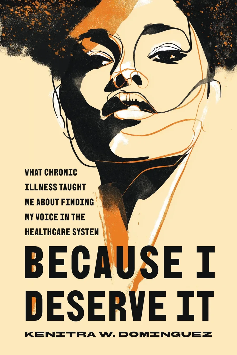 Cover of Because I Deserve It by Kenitra W. Dominguez